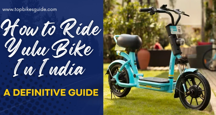 How to Ride Yulu Bike In India