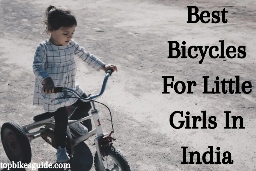 Best Bicycles For Little Girls In India