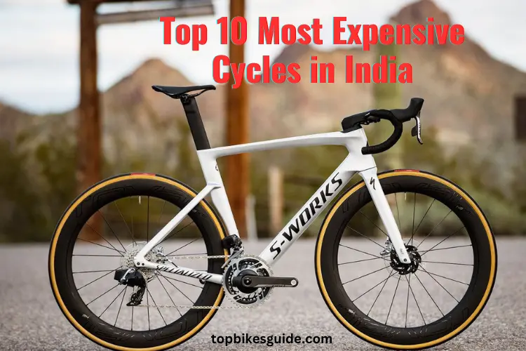 Top 10 Most Expensive Cycles in India